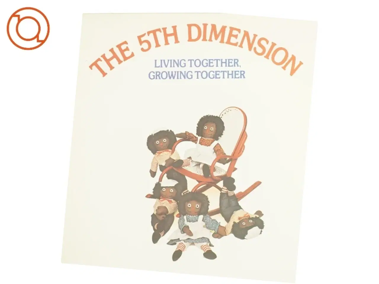 Billede 1 - Living ttogether. Growing together af the 5th dimension