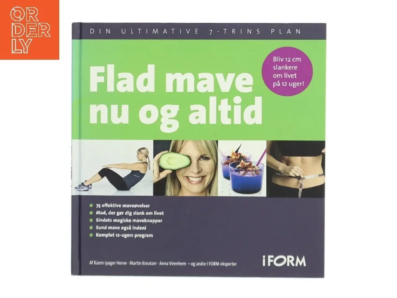 Billede 1 - Flad mave nu og altid : din ultimative 7-trins plan af Karen Lyager Horve (Bog)