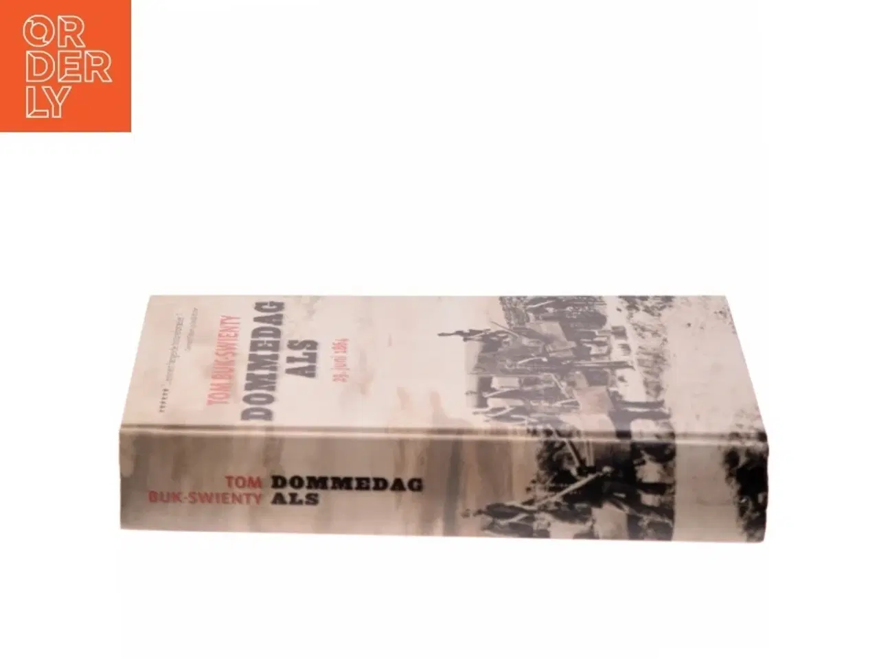 Billede 2 - Dommedag Als af Tom Buk-Swienty (Bog)