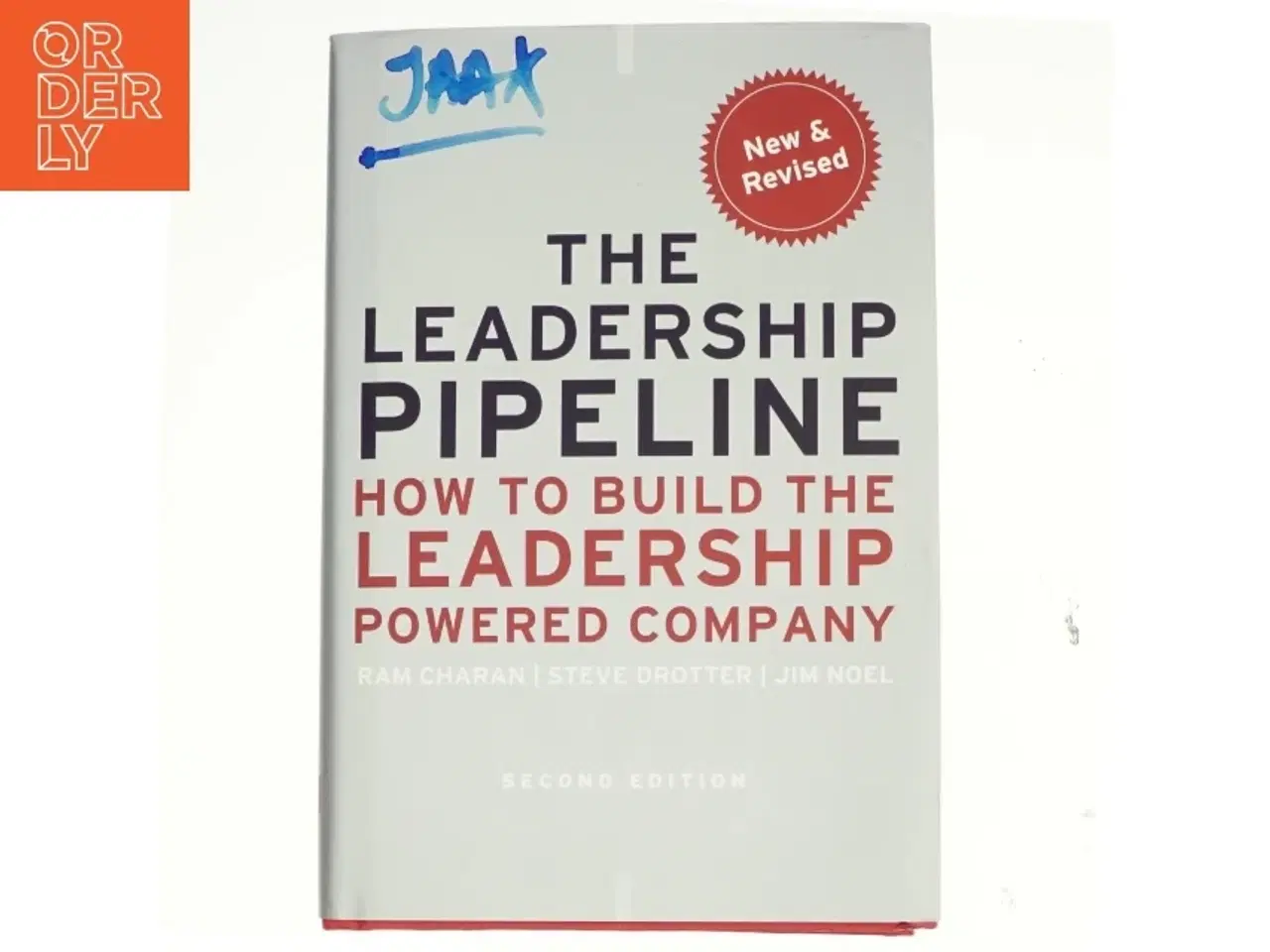 Billede 1 - The leadership pipeline : how to build the leadership powered company (Bog)
