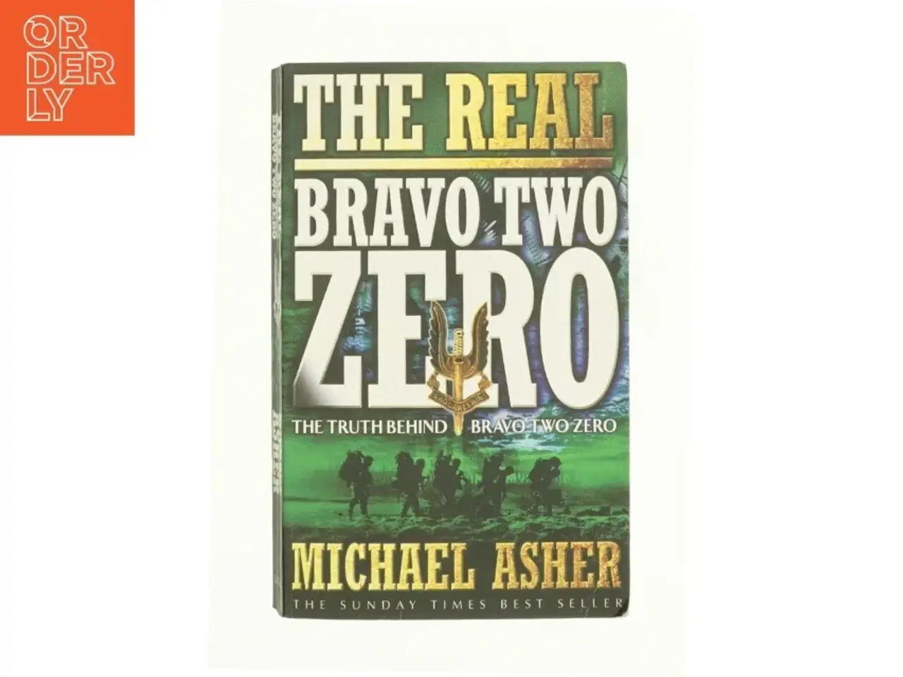 Billede 1 - The Real Bravo Two Zero af Michael Asher (Bog)