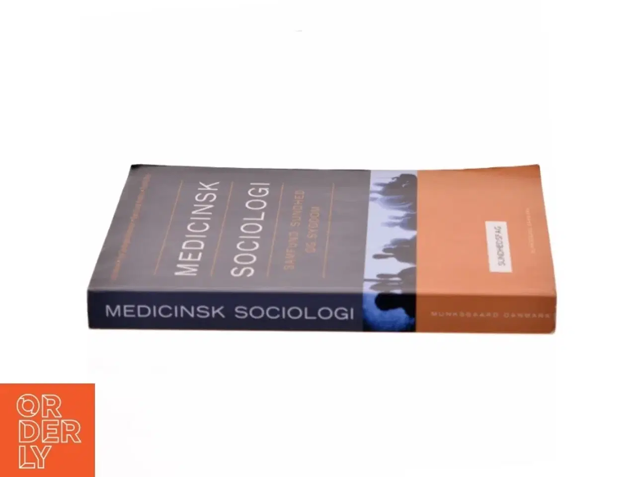 Billede 2 - Medicinsk sociologi : samfund, sundhed og sygdom af Lars Iversen (f. 1948) (Bog)