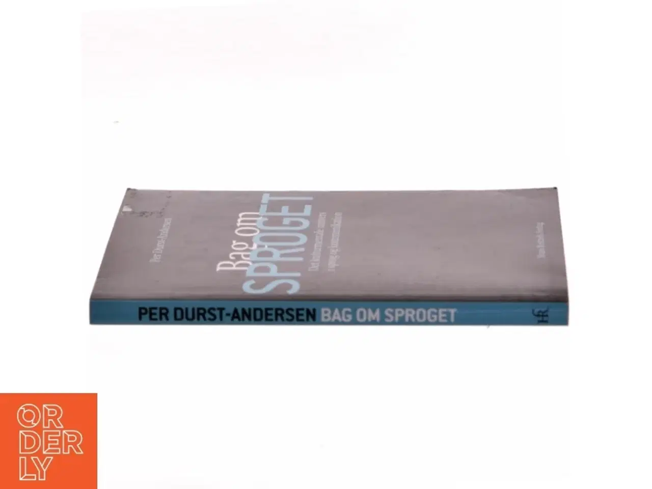 Billede 2 - Bag om sproget : det kulturmentale univers i sprog og kommunikation af Per Durst-Andersen (Bog)
