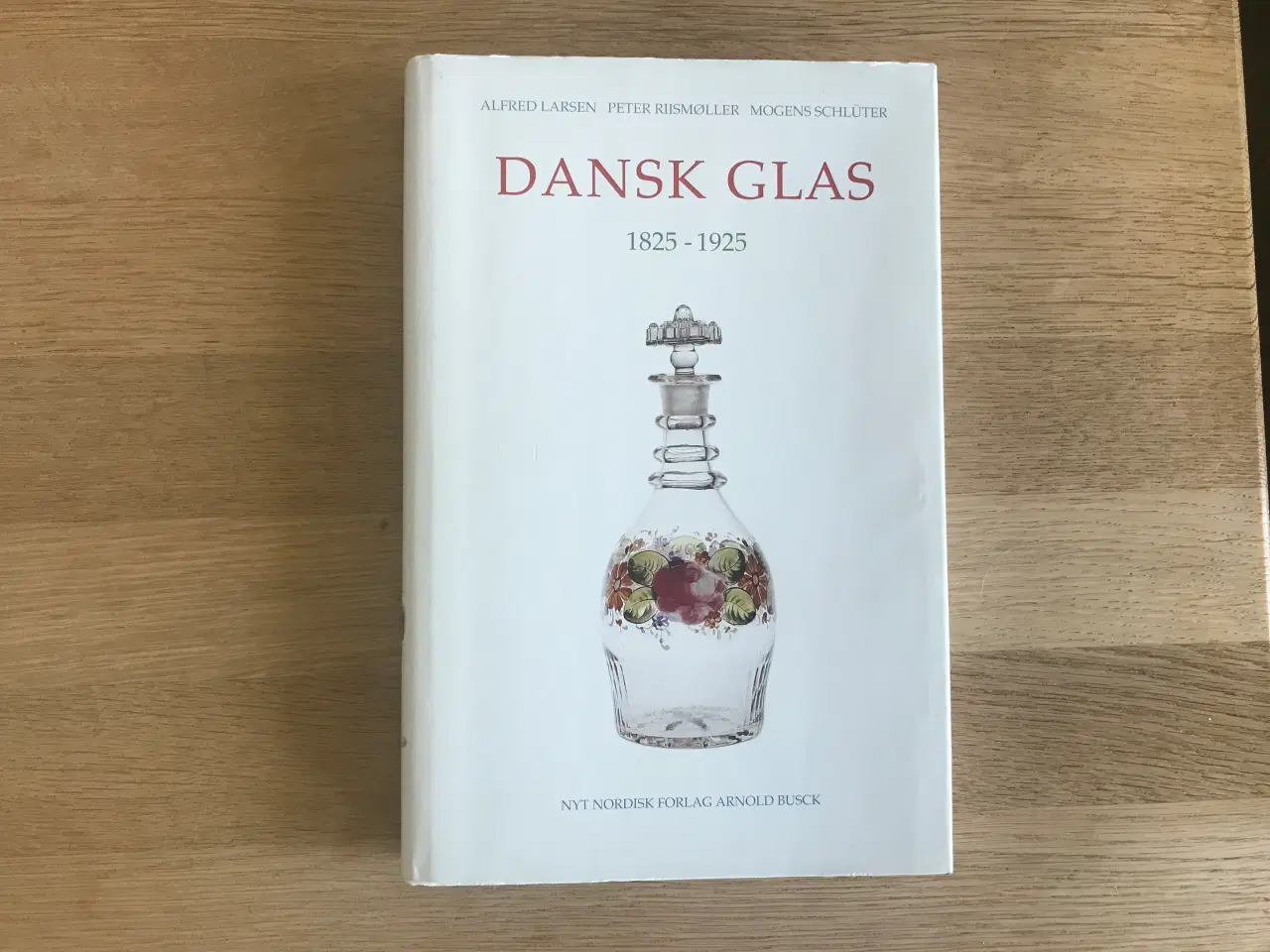 Billede 1 - Dansk Glas 1825-1925