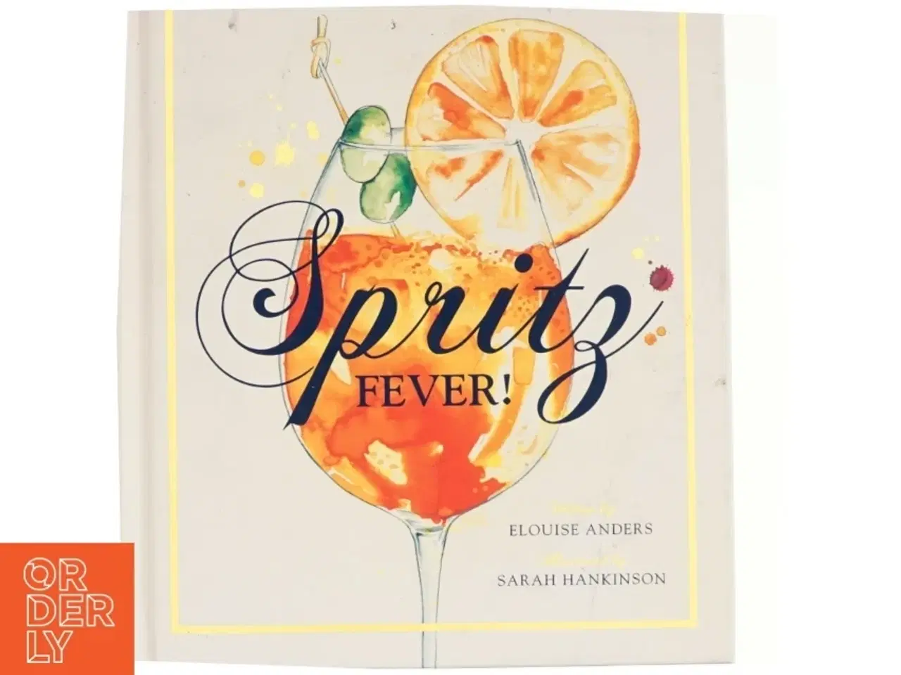 Billede 1 - Spritz Fever! af Elouise Anders (Bog)