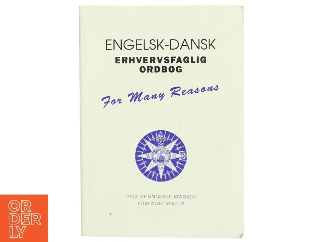 Billede 1 - Tysk-dansk erhvervsfaglig ordbog : "Aus vielen Gründen" af Dorthe Unnerup-Madsen (Bog)