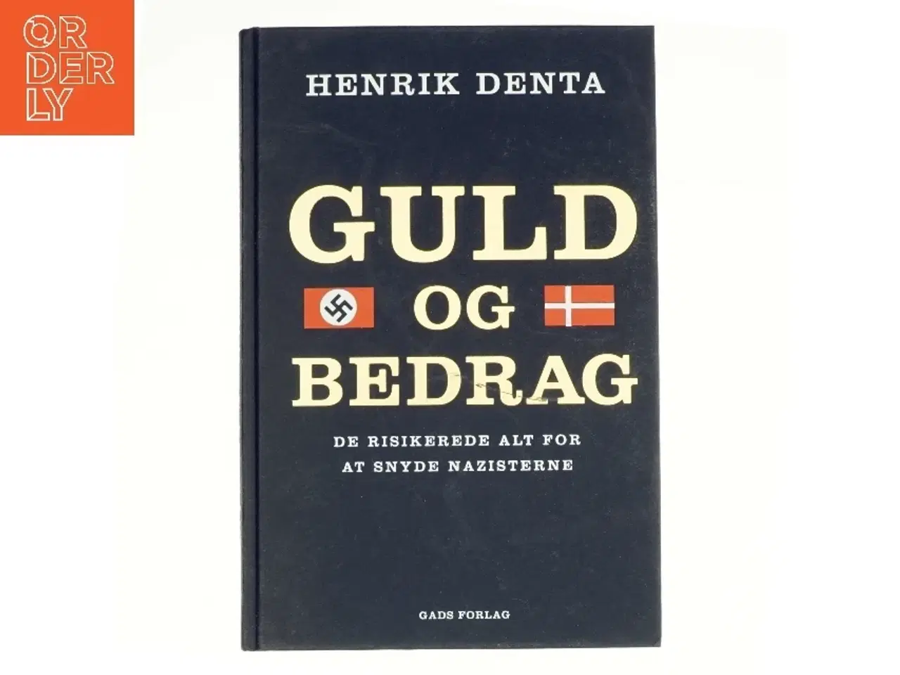 Billede 1 - Guld og bedrag af Henrik Denta (Bog)
