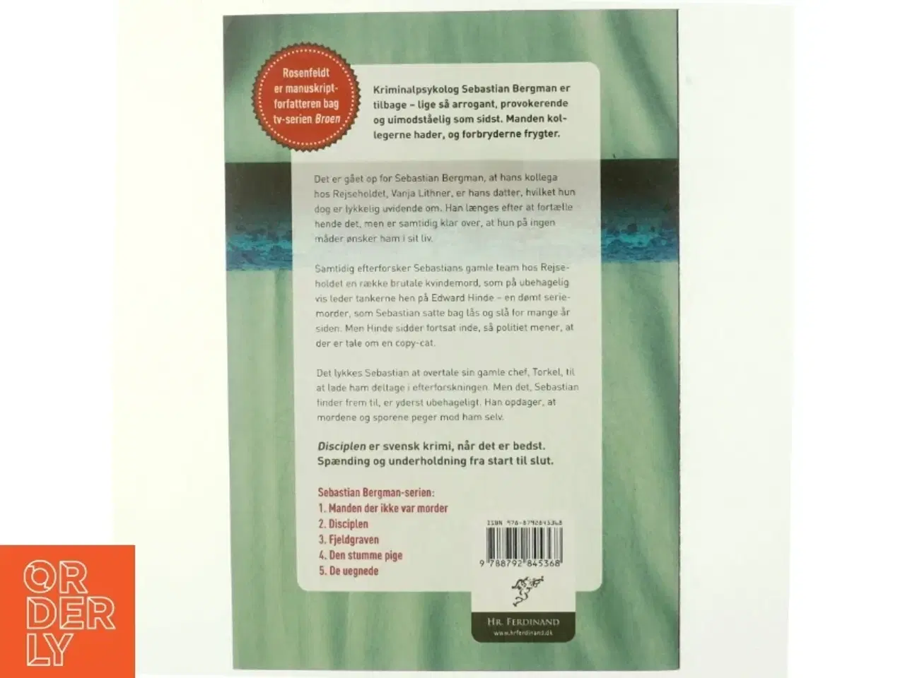 Billede 3 - Disciplen af Michael Hjorth (f. 1963-05-13), Hans Rosenfeldt (Bog)