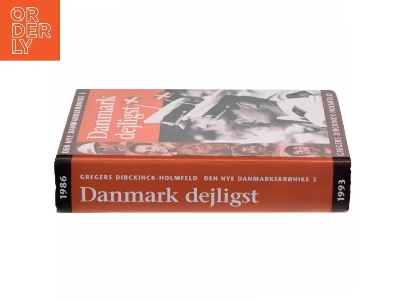Billede 2 - Den nye Danmarkskrønike - bind 3, Danmark dejligst af Gregers Dirckinck-Holmfeld (Bog)