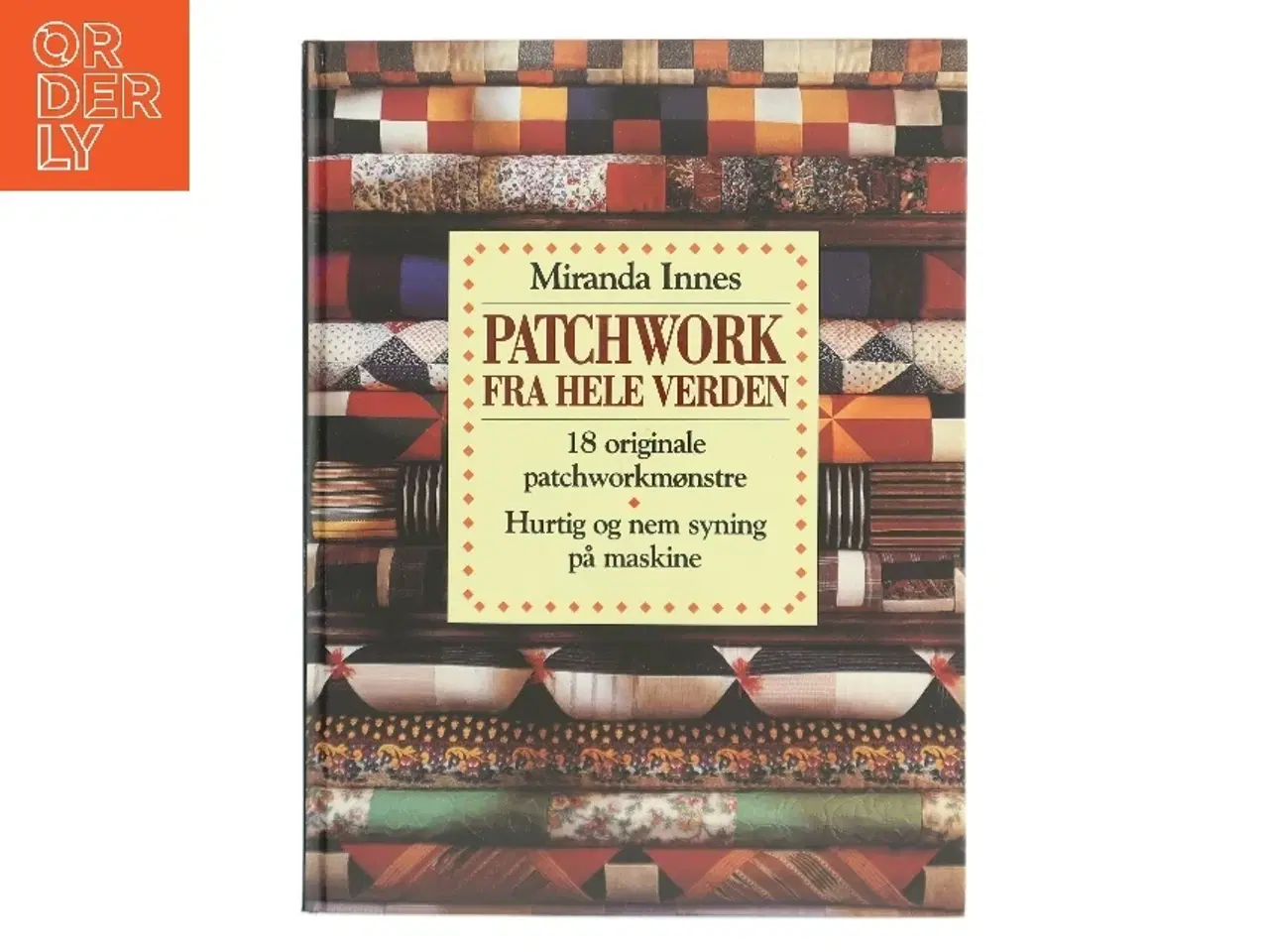 Billede 1 - Patchwork fra hele verden af Miranda Innes (Bog)