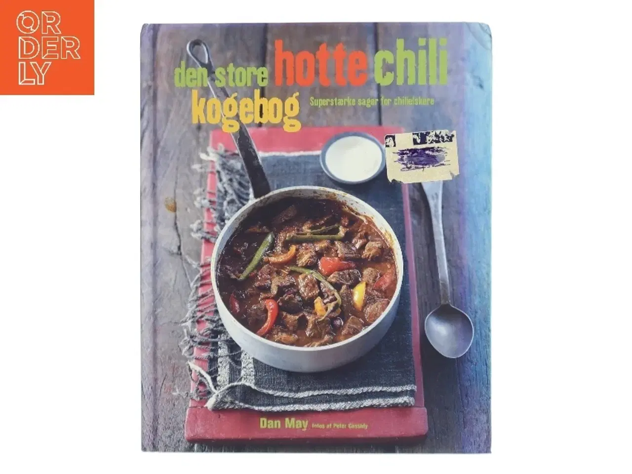 Billede 1 - Den store hotte chili kogebog af Dan May (Bog)