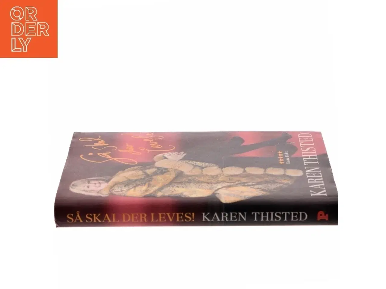 Billede 2 - Så skal der leves! af Karen Thisted (f. 1946) (Bog)