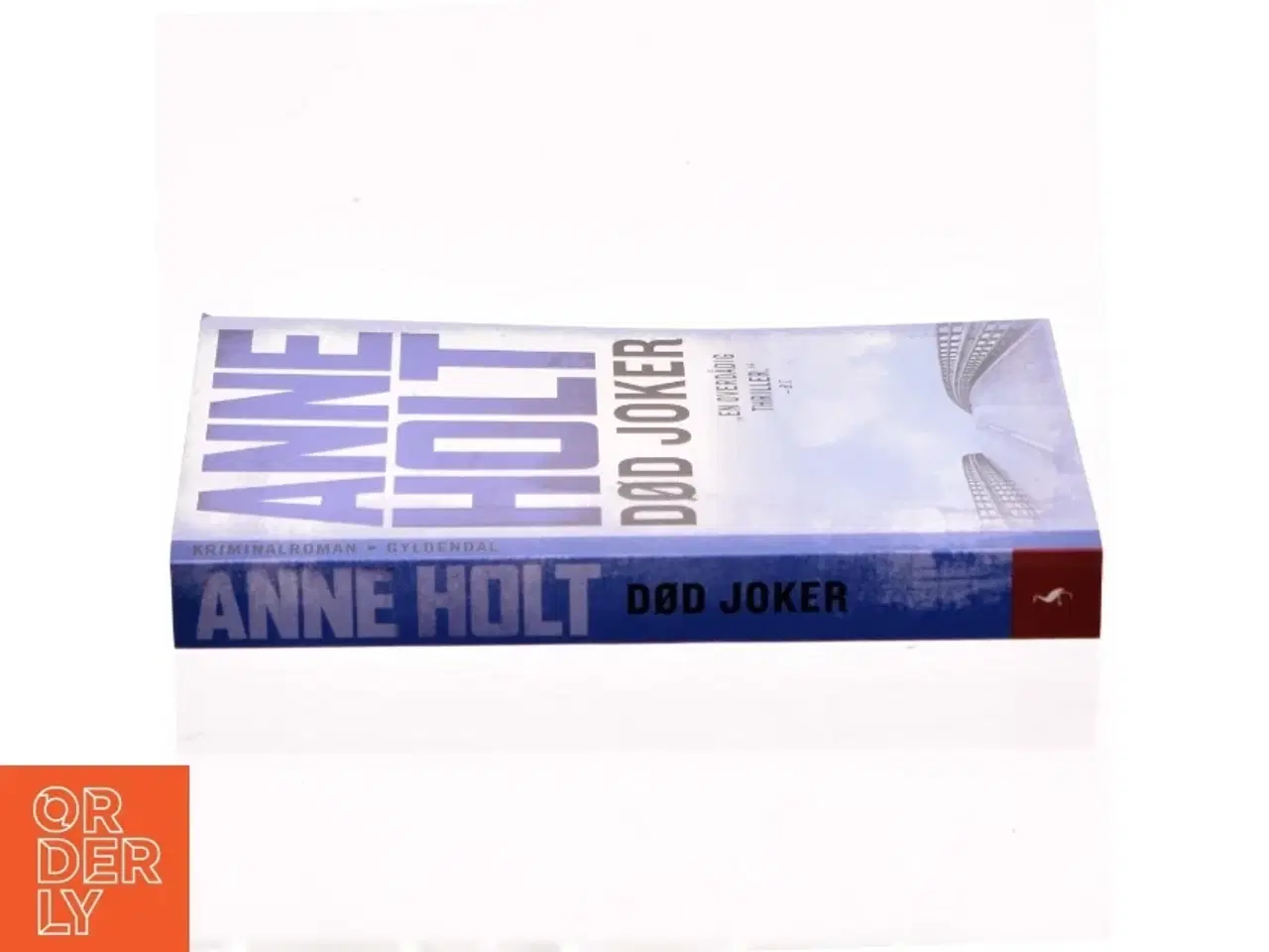 Billede 2 - Død joker : en Hanne Wilhelmsen-roman af Anne Holt (f. 1958-11-16) (Bog)