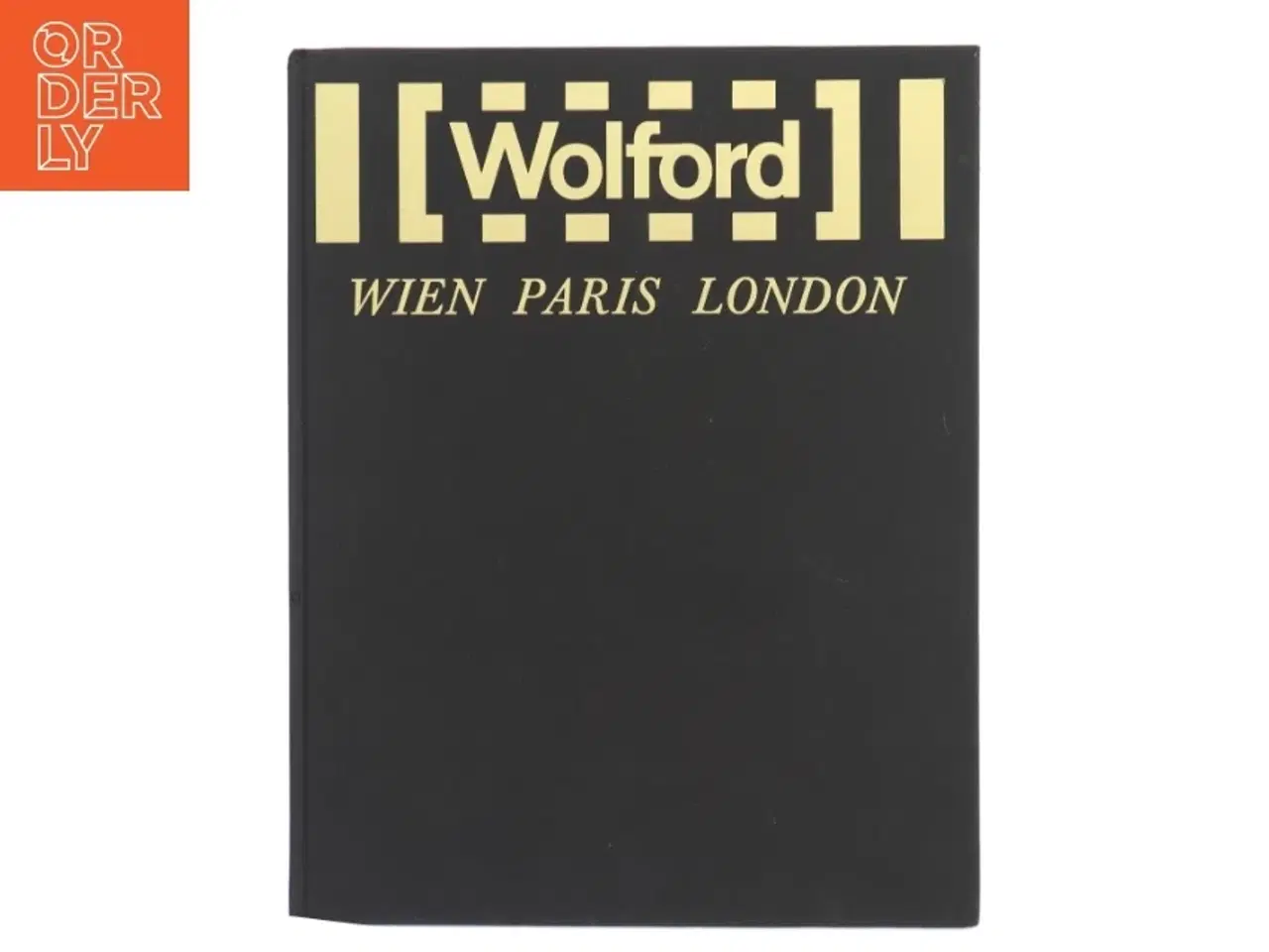 Billede 1 - Wolford: Wien Paris London af (Bog)