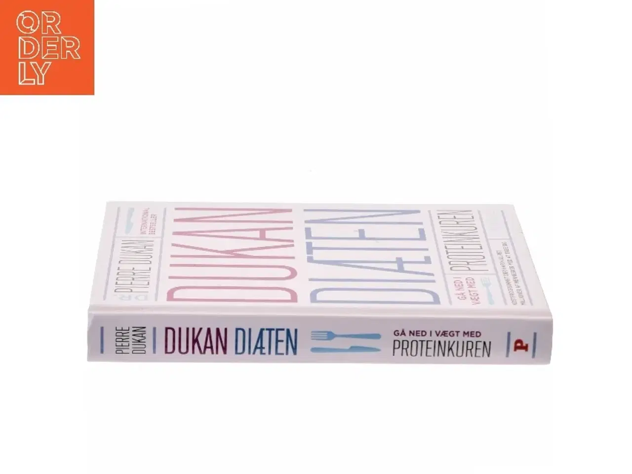 Billede 2 - Dukan Diæten af Dr. Pierre Dukan (Bog)