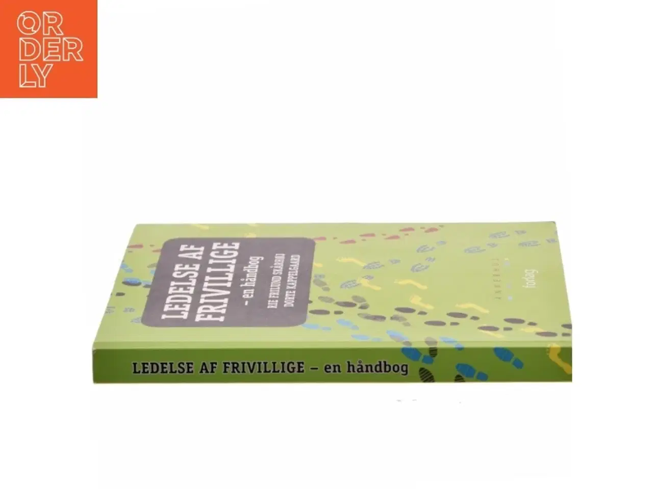 Billede 2 - Ledelse af frivillige - en håndbog af Rie Frilund Skårhøj (Bog)