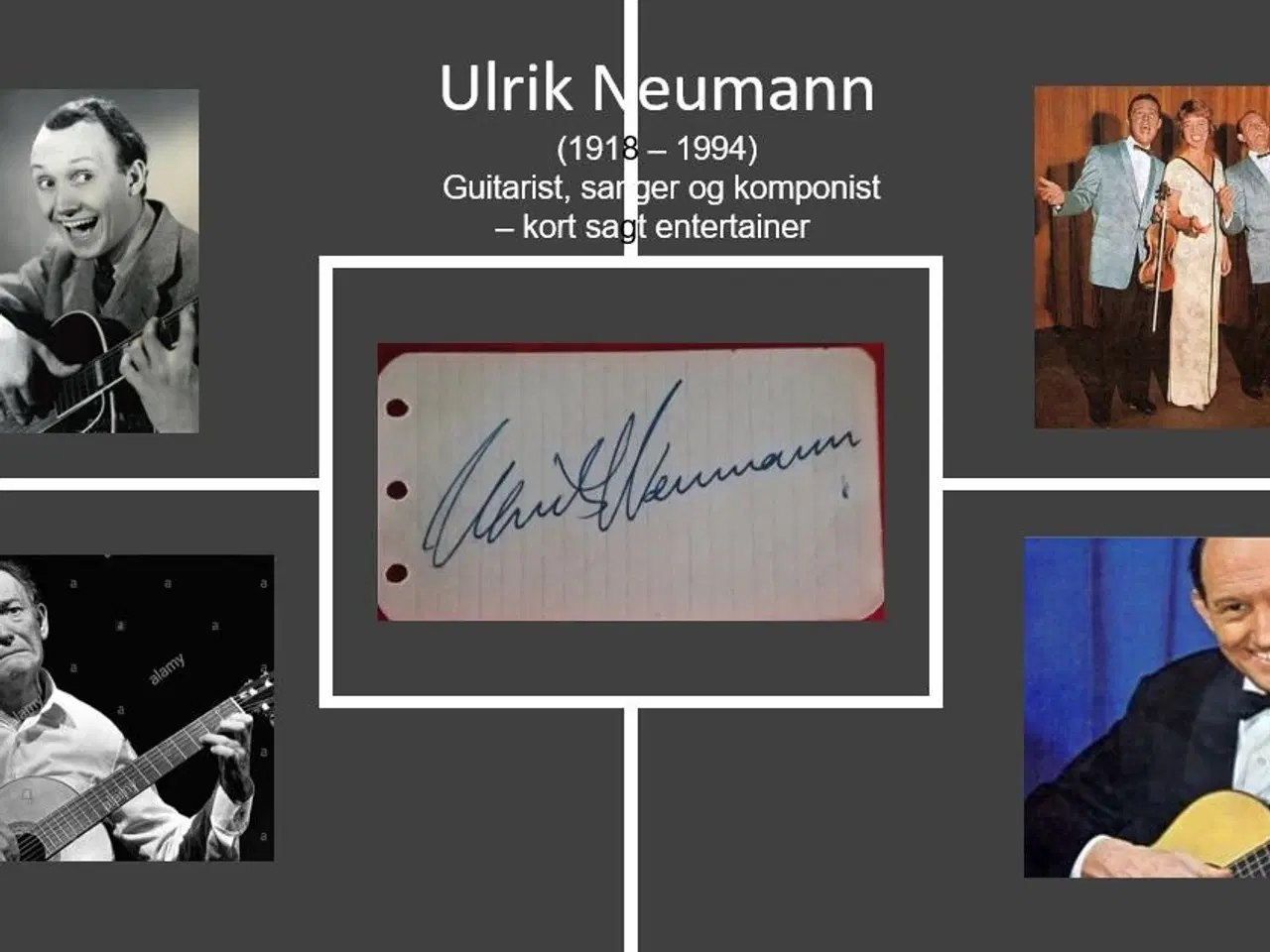 Billede 1 - Autograf af entertaineren ULRIK NEUMANN