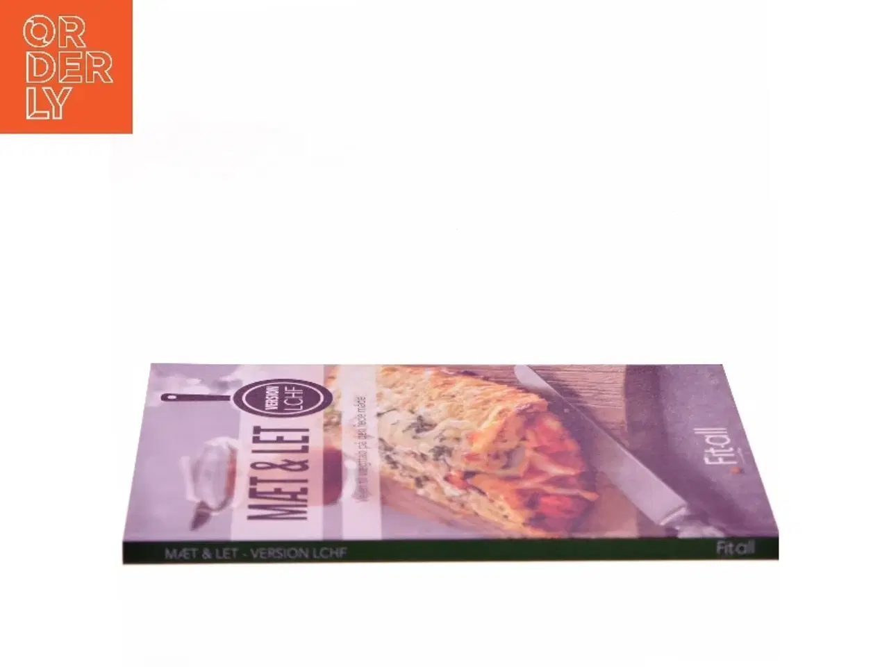 Billede 2 - Mæt & let - version LCHF : vejen til vægttab på den fede måde af Lene Hansson (Bog)