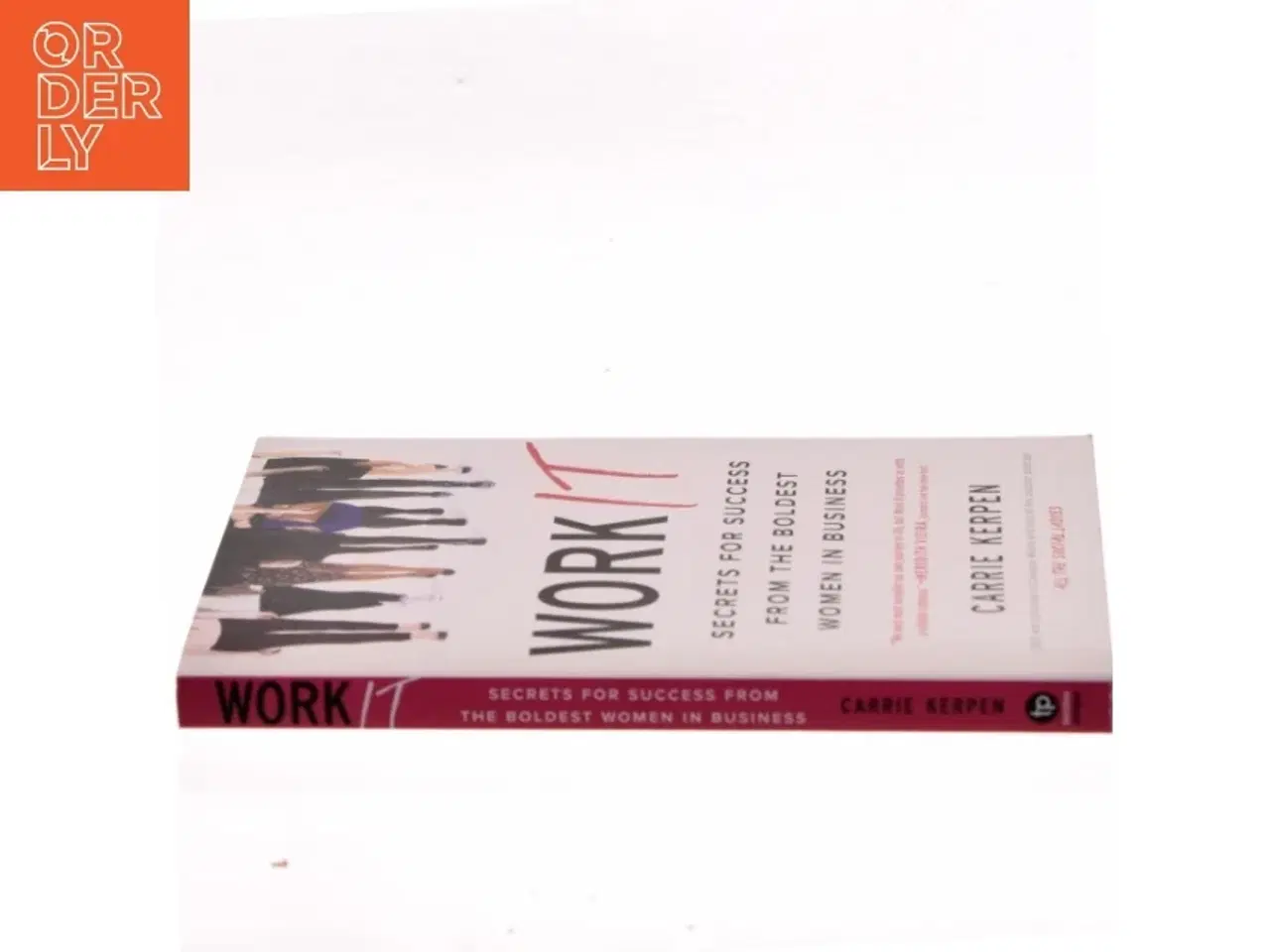 Billede 2 - Work It af Carrie Kerpen (Bog)