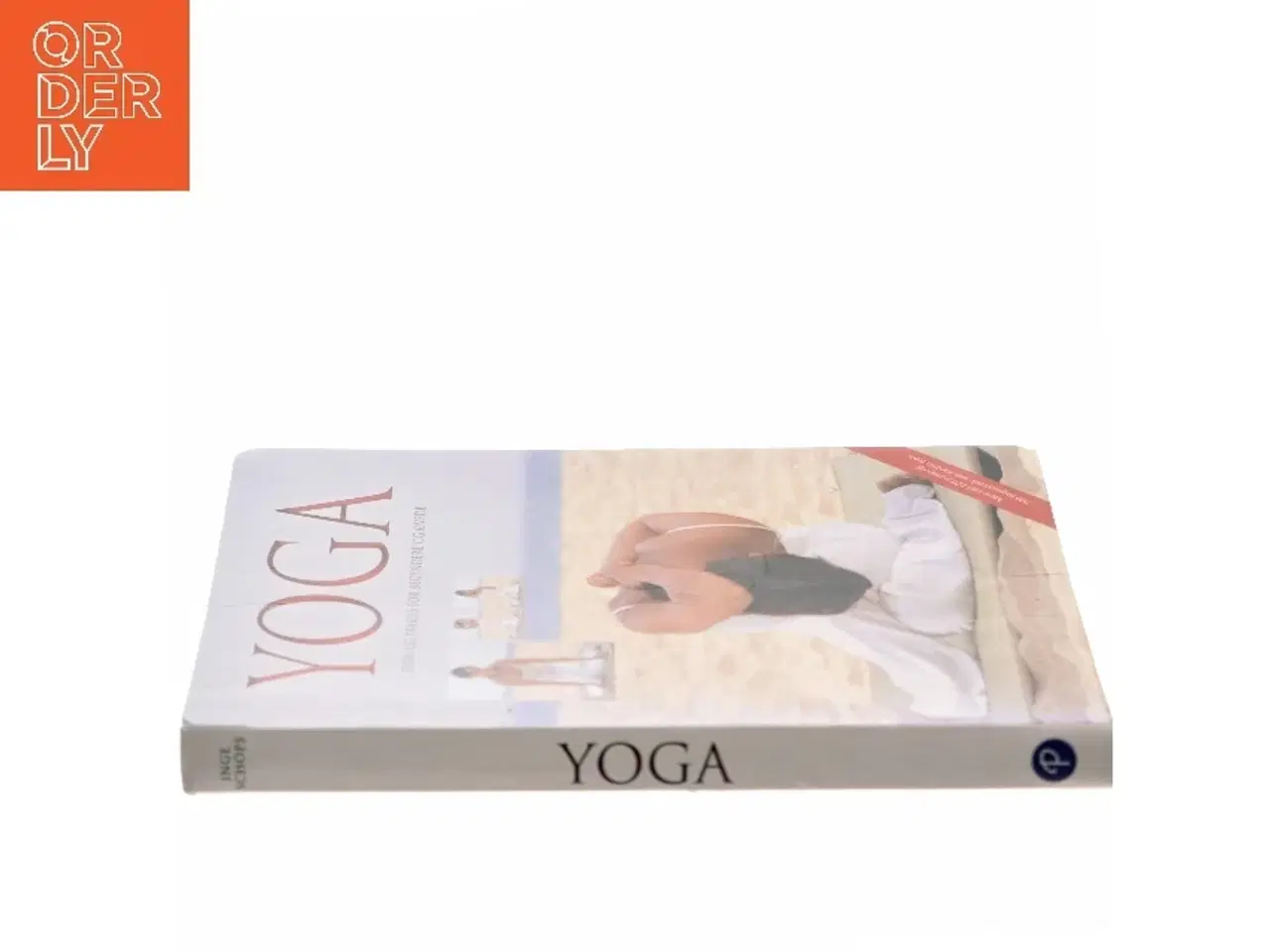 Billede 2 - YOGA - Teori og praksis for begyndere og øvede af Inge Schjott (Bog)