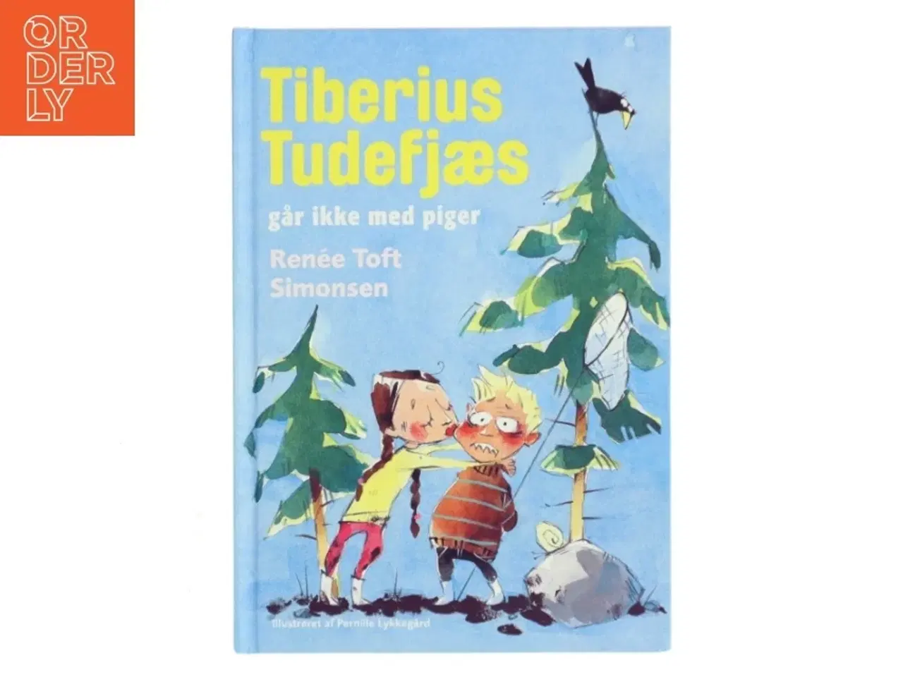 Billede 1 - Tiberius Tudefjæs : går ikke med piger af Renee Toft Simonsen (Bog)
