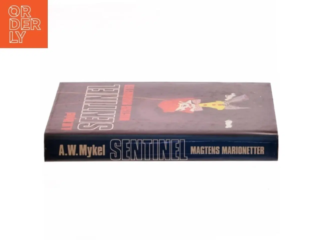 Billede 2 - Sentinel af A.W. Mykel (Bog)