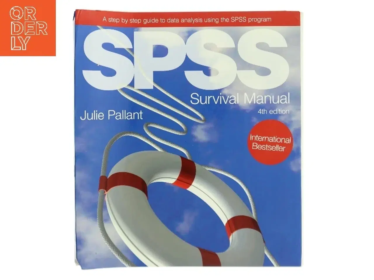 Billede 1 - SPSS survival manual : a step by step guide to data analysis using SPSS af Julie Pallant (Bog)