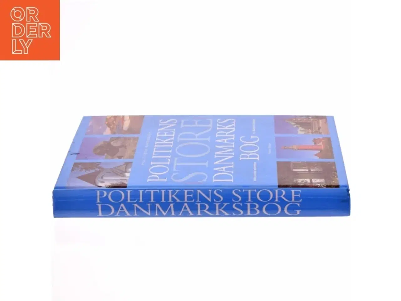 Billede 2 - Politikens store Danmarksbog af Søren Olsen (f. 1954-12-14) (Bog)