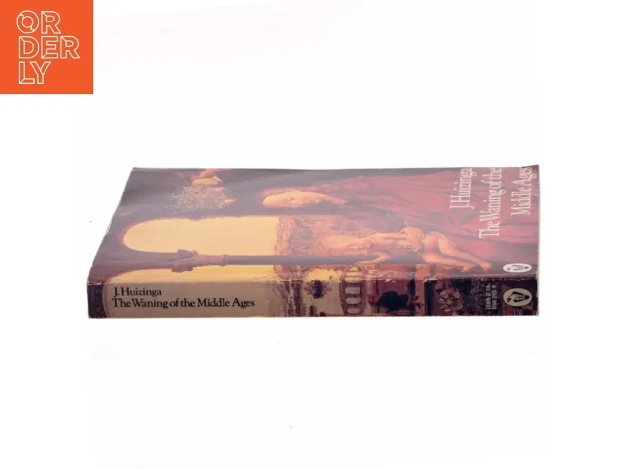 Billede 2 - The Waning of the Middle Ages af J. Huizinga (Bog)