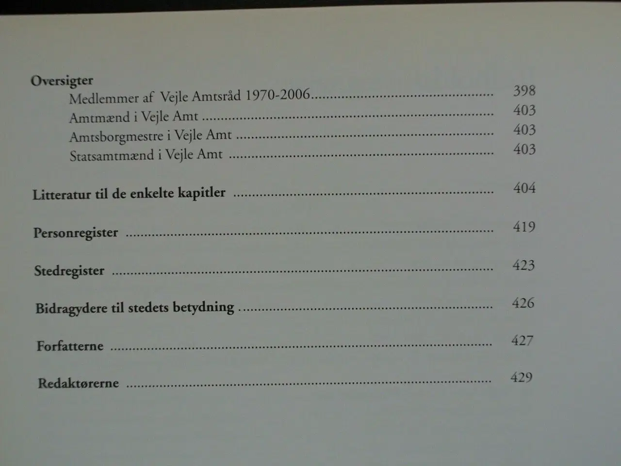 Billede 3 - magten og menneskene - vejle amts historie , red. 