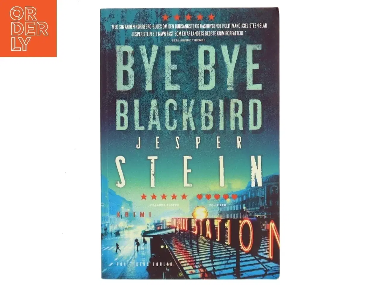 Billede 1 - Bye bye blackbird : krimi af Jesper Stein (Bog)
