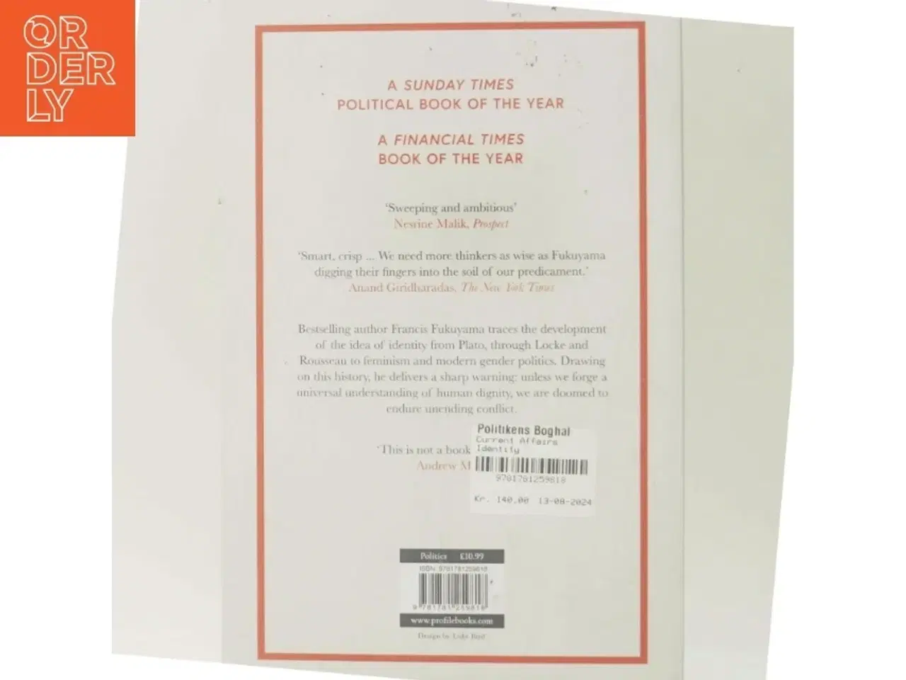 Billede 3 - Identity : contemporary identity politics and the struggle for recognition af Francis Fukuyama (Bog)