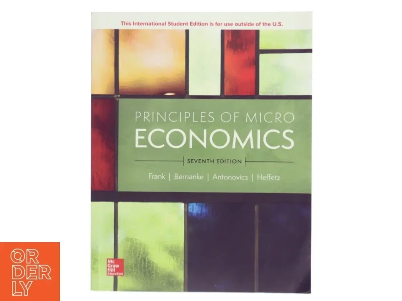 Billede 1 - Principles of Microeconomics 7e af Robert H. Frank, Ben Bernanke, Kate L. Antonovics, Ori Heffetz (Bog)