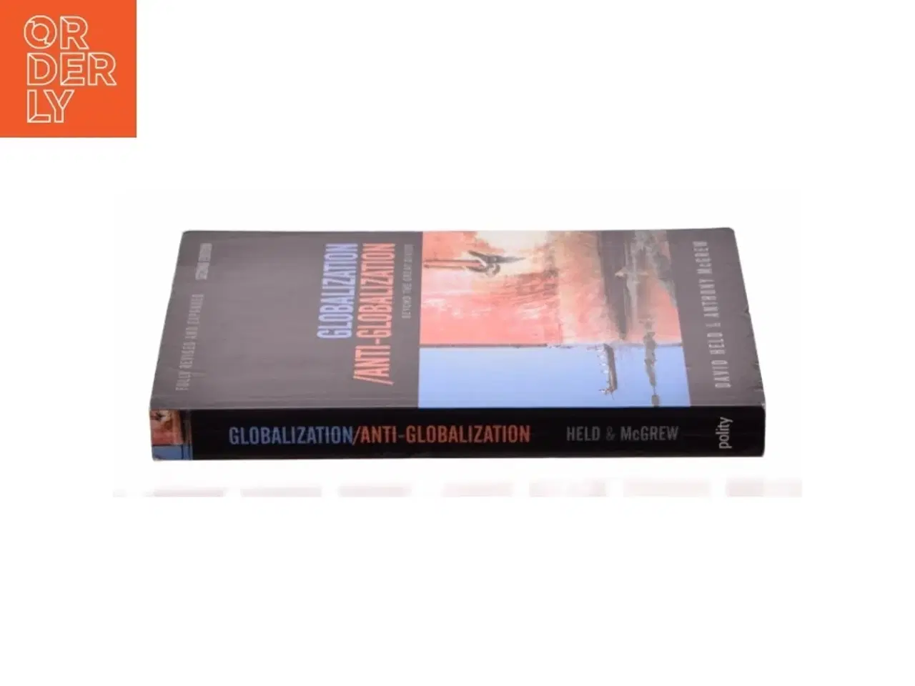 Billede 3 - Globalization / Anti-Globalization Beyond the Great Divide af David Held (Bog)