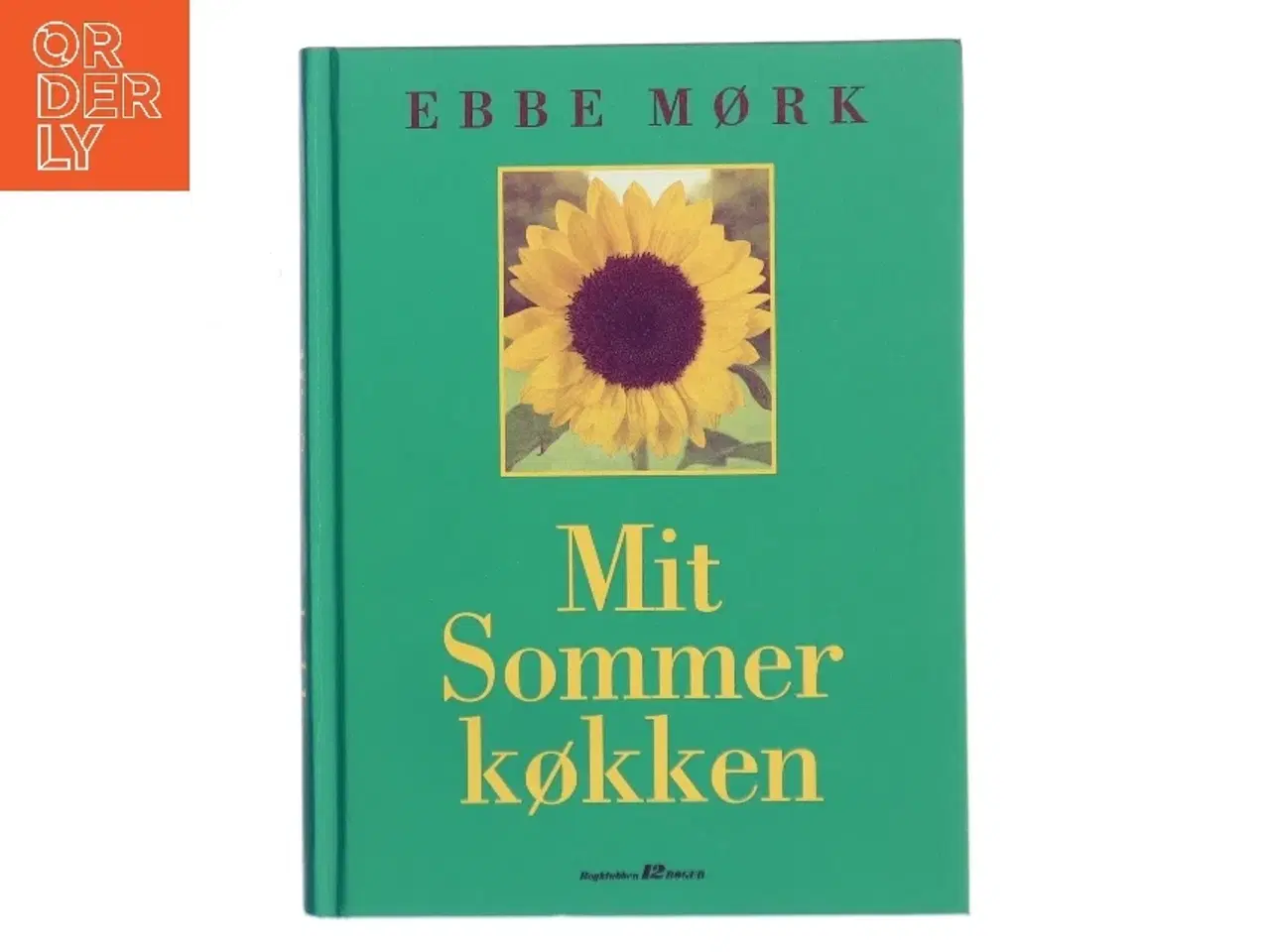Billede 1 - Mit Sommer køkken af Ebbe Mørk (Bog)