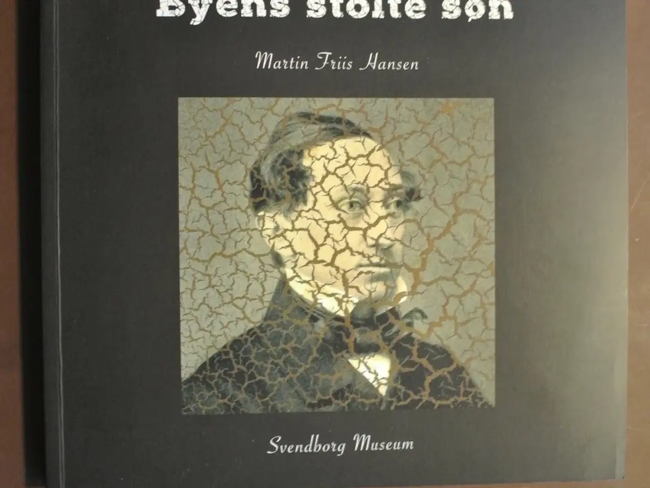 Billede 1 - byens stolte søn - en storkøbmands storhed og fald