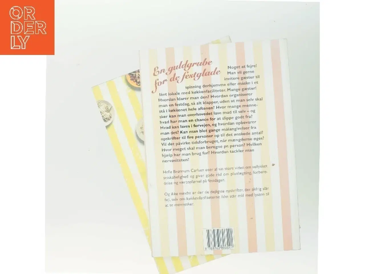 Billede 3 - 2 kogebøger Formidable fester og glade gæster af Helle Brønnum Carlsen (Bog)