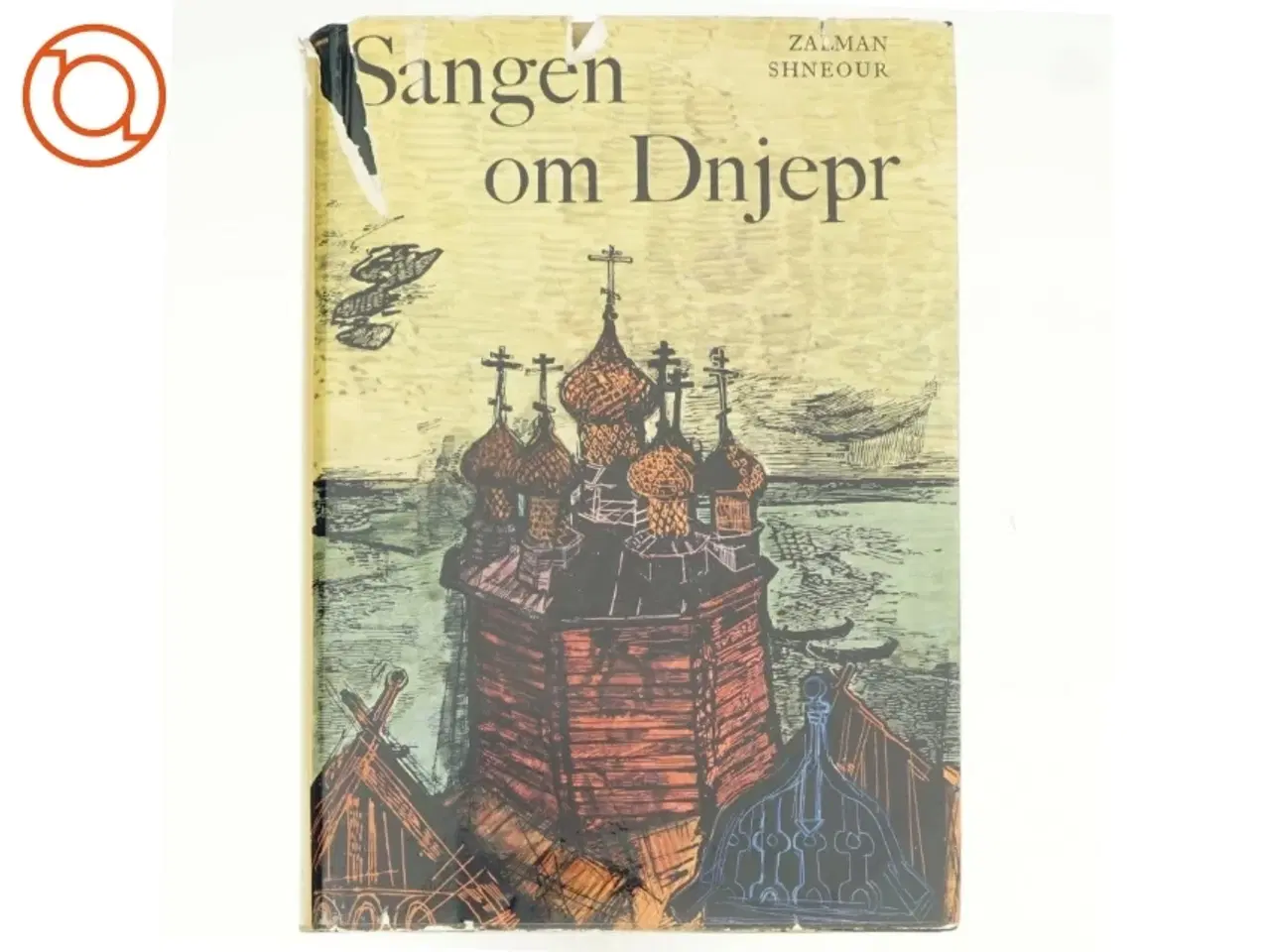 Billede 1 - Sangen om Dnjepr Zalman Shneour (Bog)