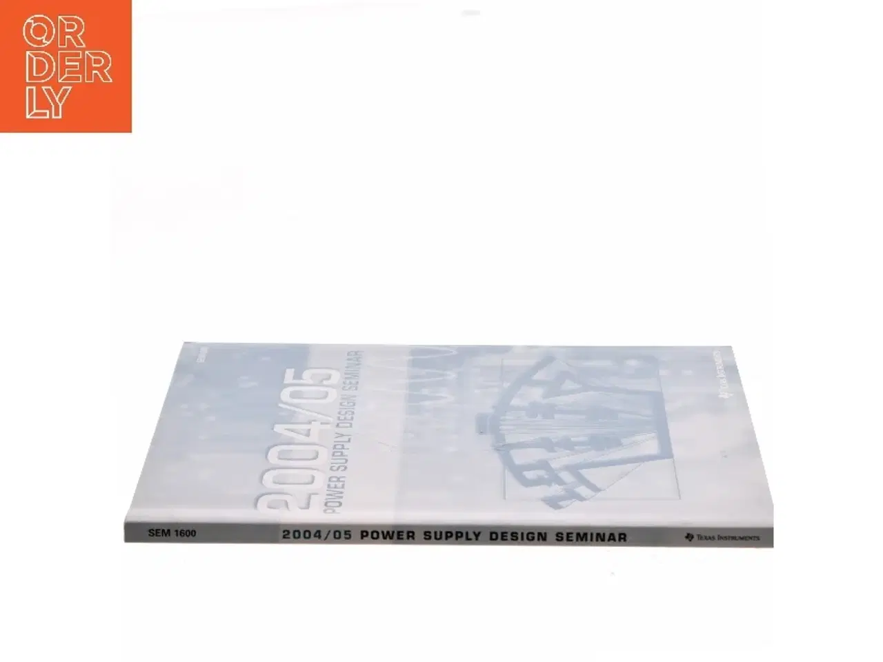 Billede 2 - Texas Instruments Power Supply Design Seminar 2004/2005 – SEM1600