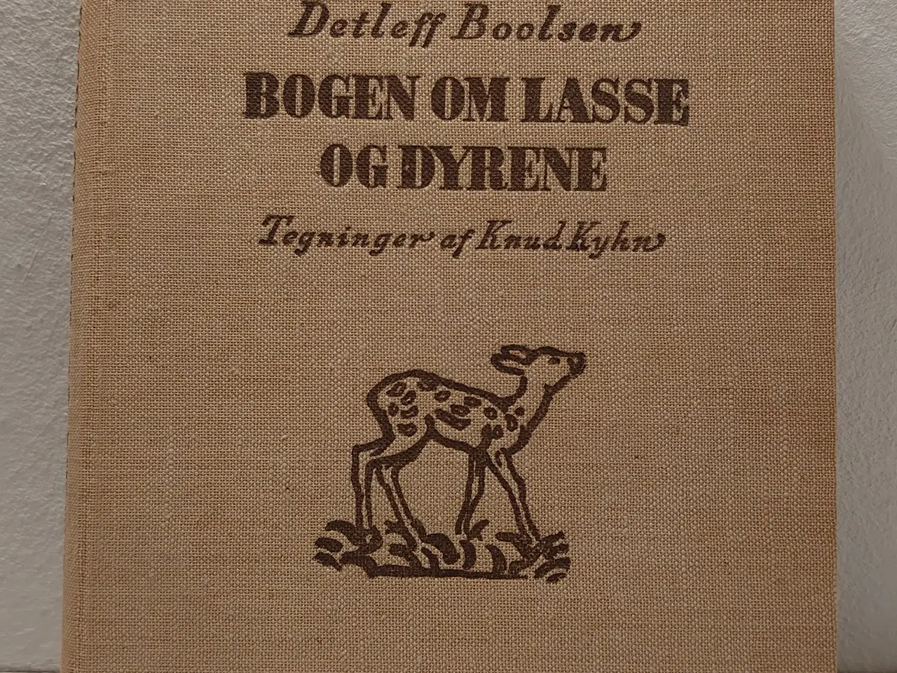 Billede 1 - Detleff Boolsen: Bogen om Lasse og Dyrene. 1941