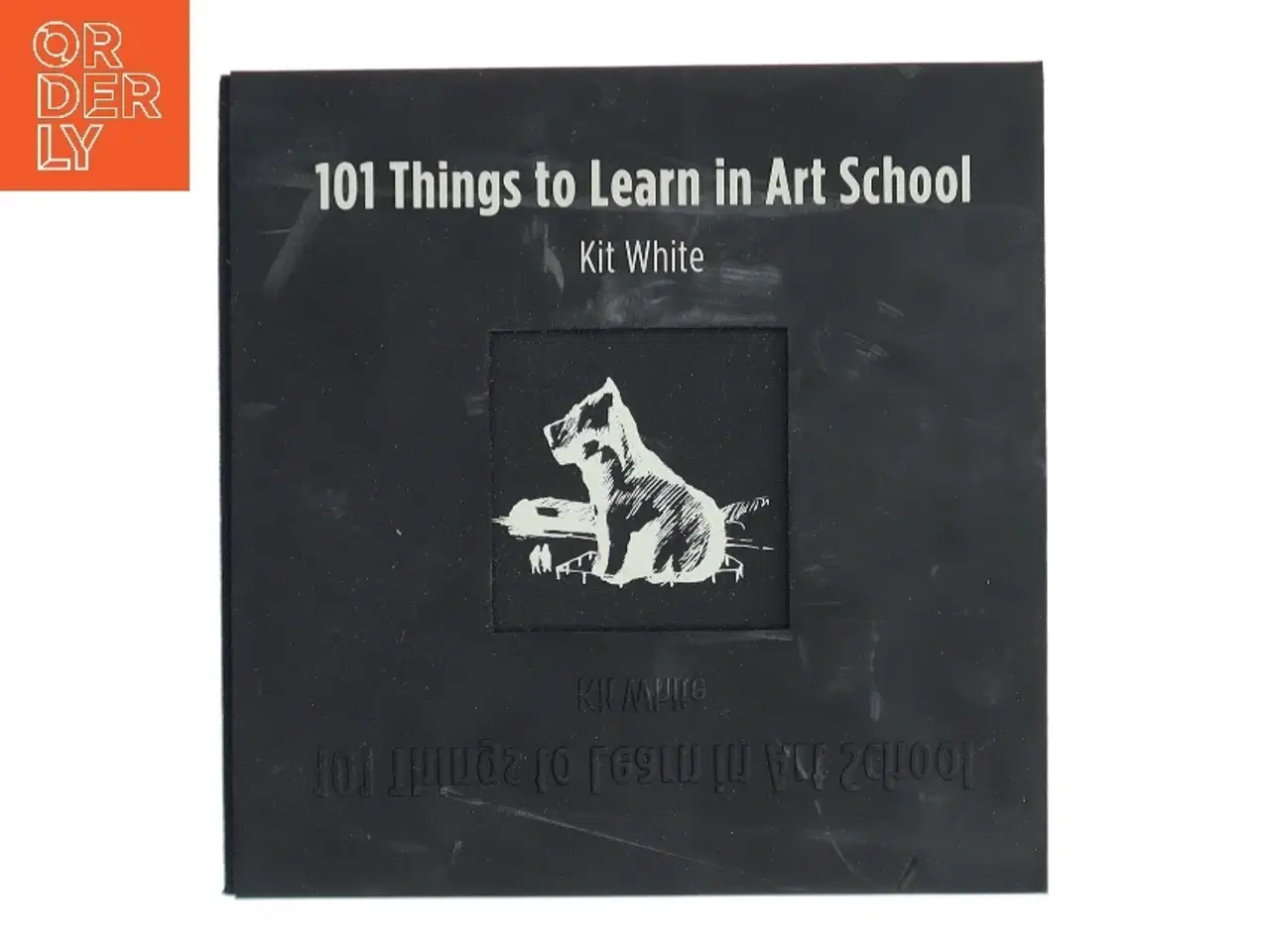 Billede 1 - 101 things to learn in art school af Kit White (Bog)