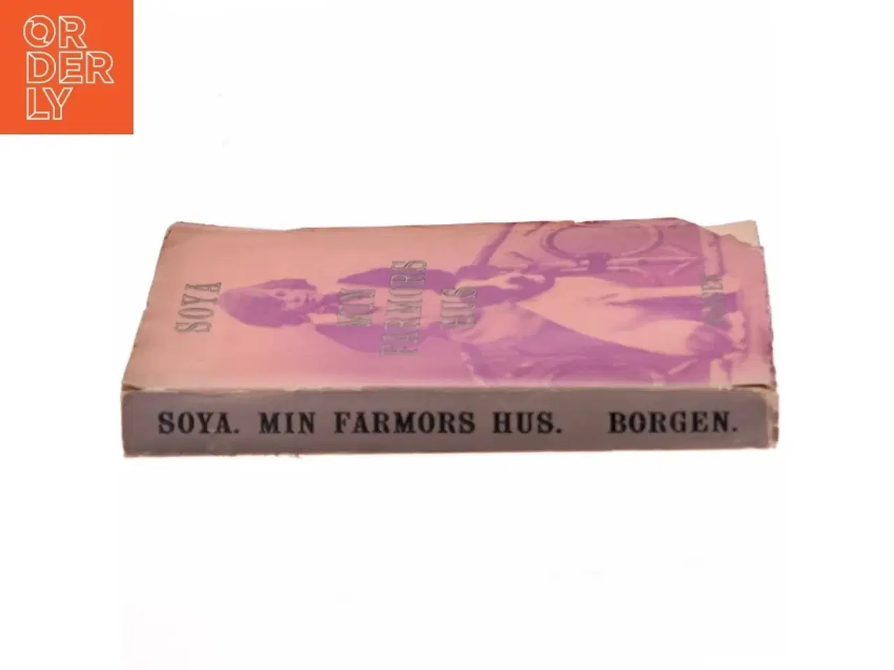 Billede 2 - Soya - Min Farmors Hus Bog fra Borgen Forlag (str. Standard bogstørrelse)