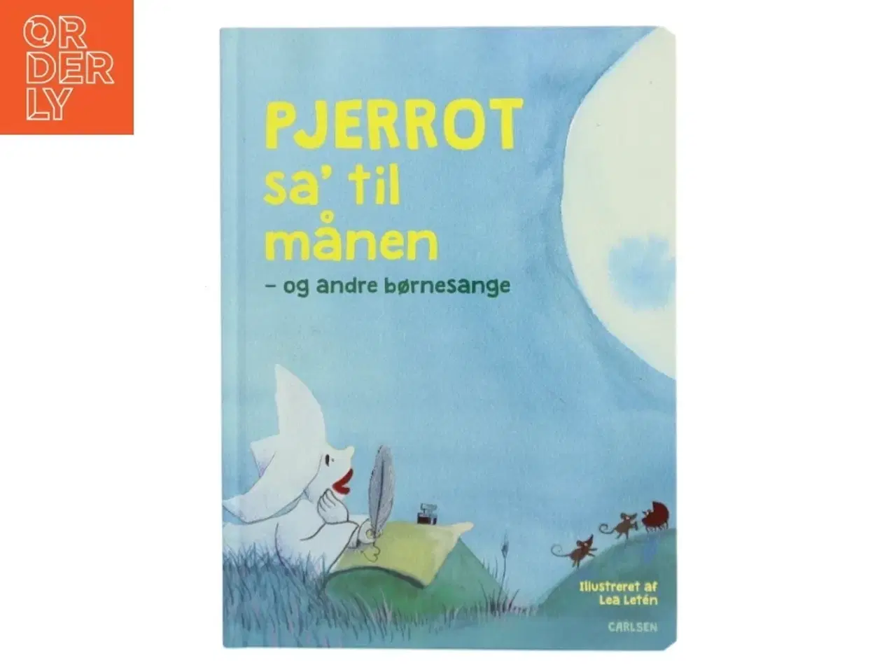 Billede 1 - Pjerrot sa&#39; til månen - og andre børnesange af Lea Letén (Bog)
