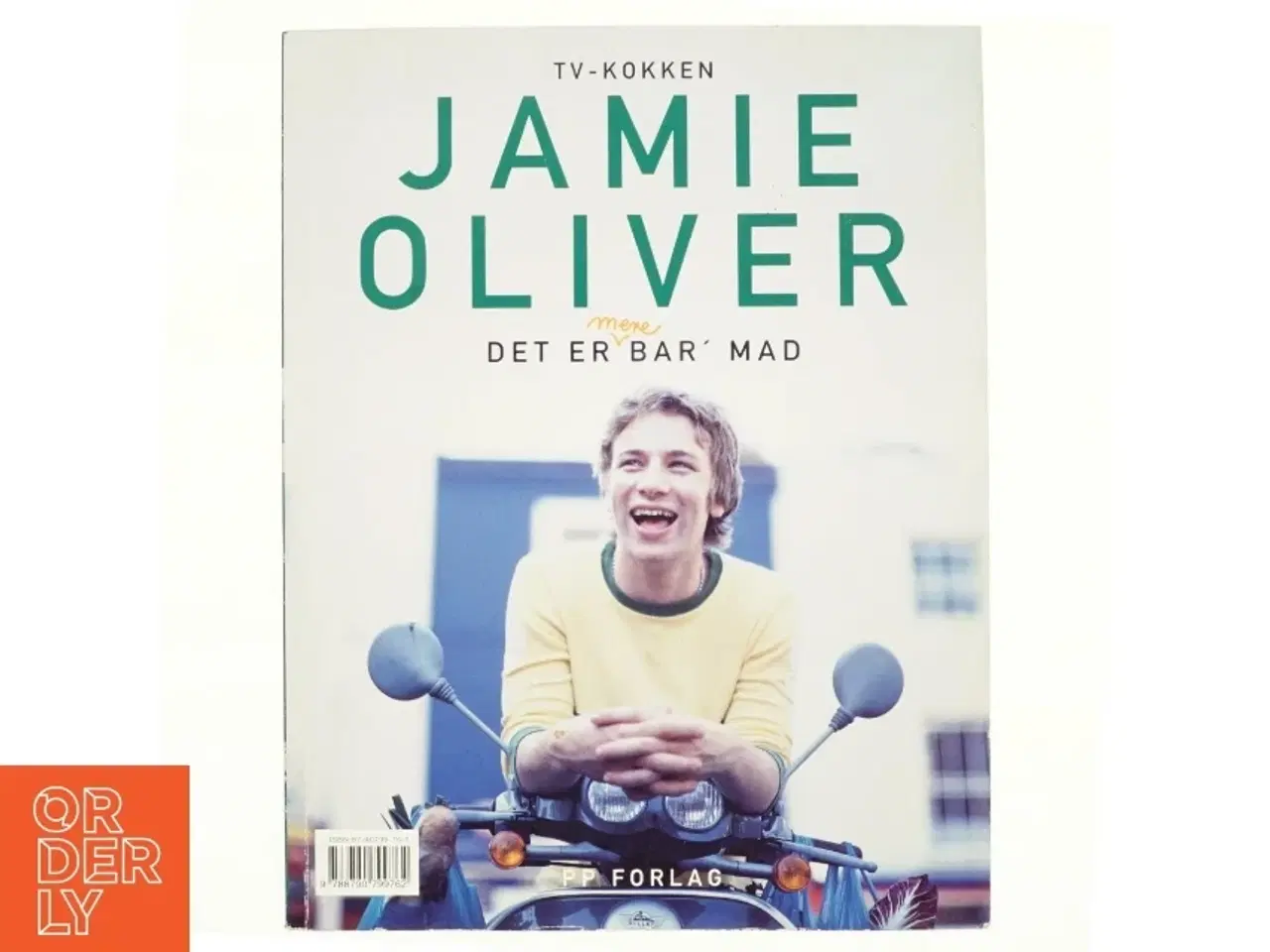 Billede 1 - Det er bar&#39; mad af Jamie Oliver (Bog)