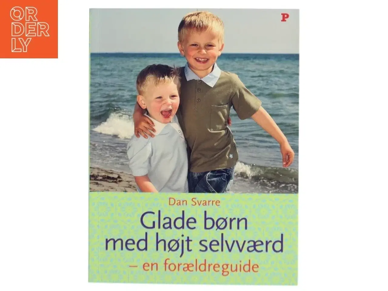 Billede 1 - Glade børn med højt selvværd - en forældreguide