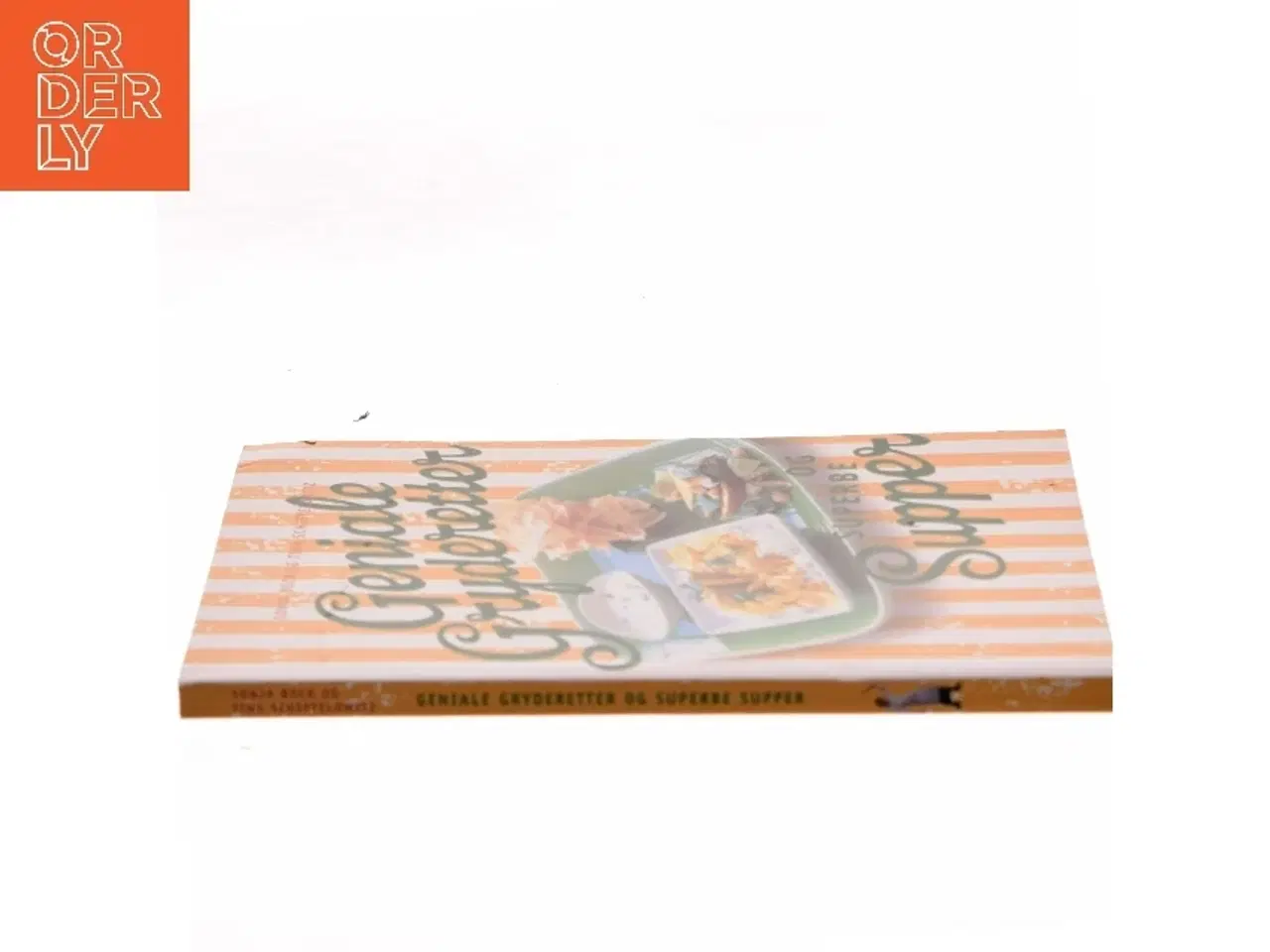 Billede 2 - Geniale Gryderetter og Superbe Supper af Sonja Bock (Bog)