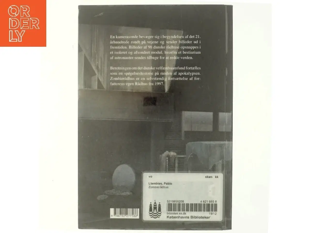 Billede 3 - Zombierådhus : roman af Pablo Llambías (Bog)