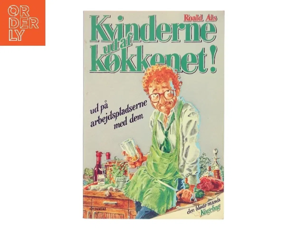 Billede 1 - Kvinderne ud af køkkenet! af Roald Als (Bog)