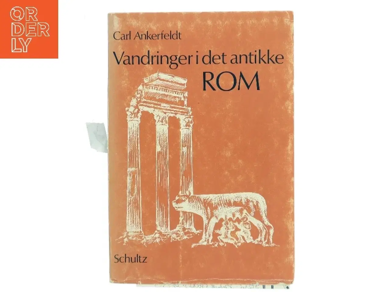 Billede 1 - Vandringer i det antikke Rom af Carl Ankerfeldt (Bog)