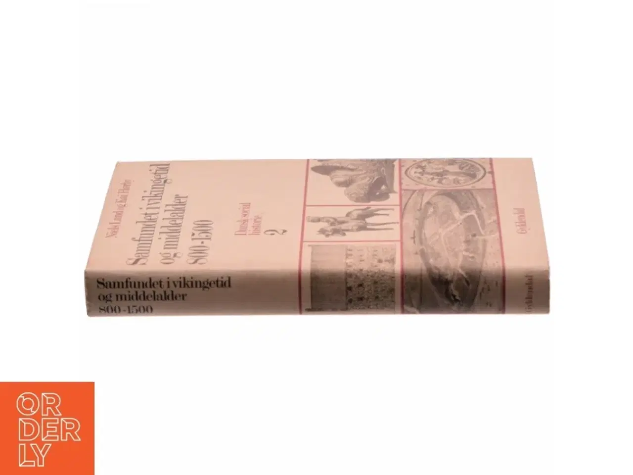Billede 2 - Samfundet i vikingetid og middelalder 800-1500: Dansk Socialhistorie 2 (Bog)